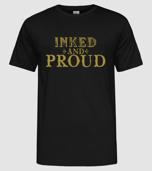 Inked and proud model negru pe tricou