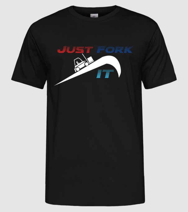 Just Fork It model negru pe tricou