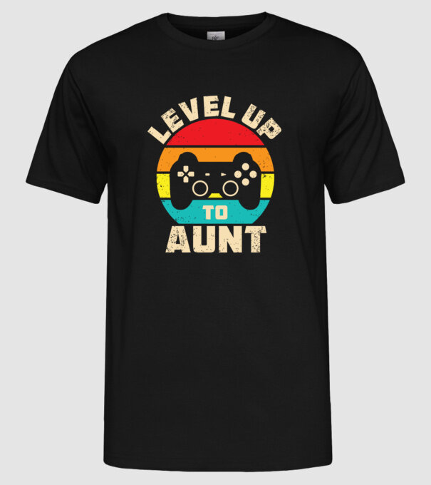Level Up Aunt model negru pe tricou