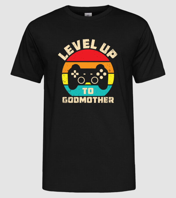 Level Up Godmother model negru pe tricou
