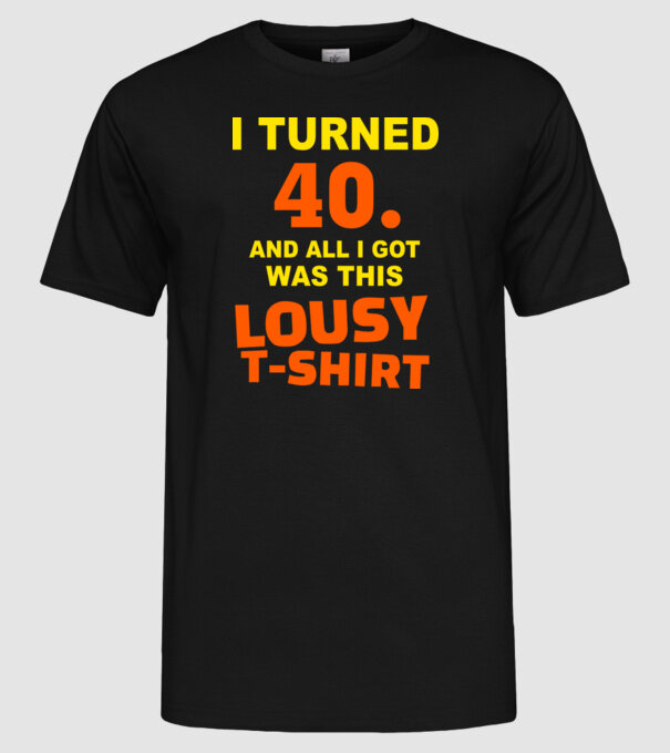 Lousy T-shirt 40 model negru pe tricou