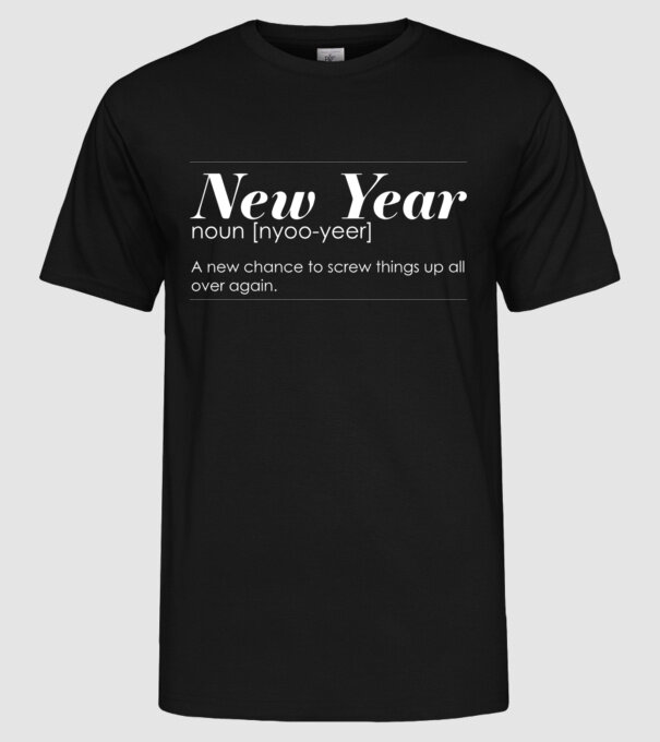 New year definition model negru pe tricou