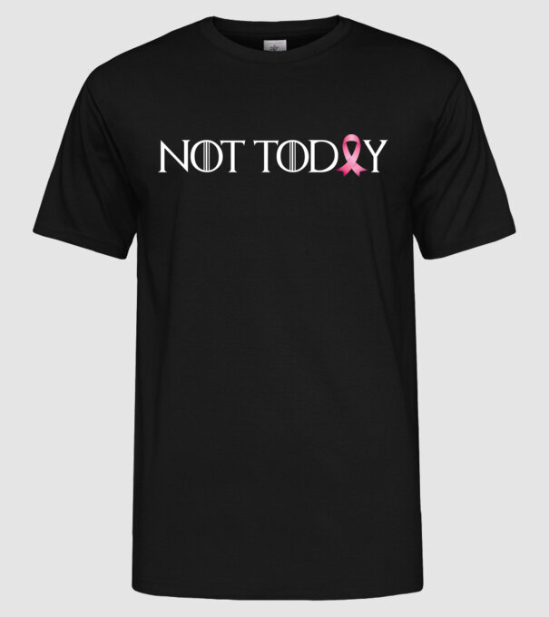 Not today model negru pe tricou