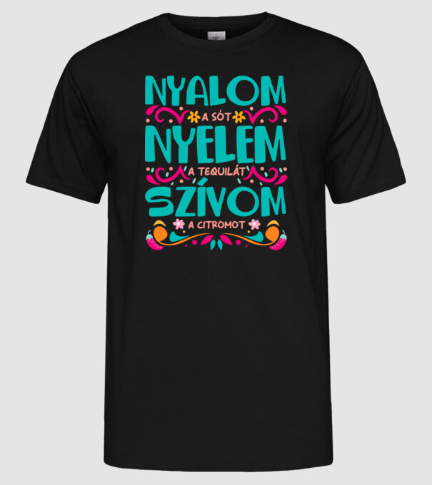 Ling sarea, înghit tequila, sug lămâia_D5934819 model negru pe tricou