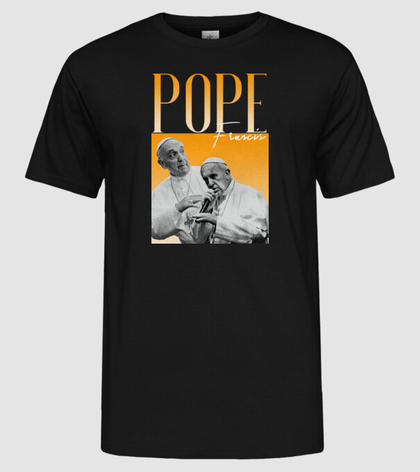 Pope Frances 90s poster model negru pe tricou