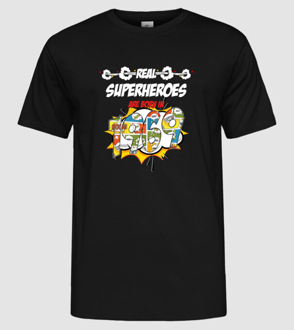 real superheroes are born in 1969 model negru pe tricou