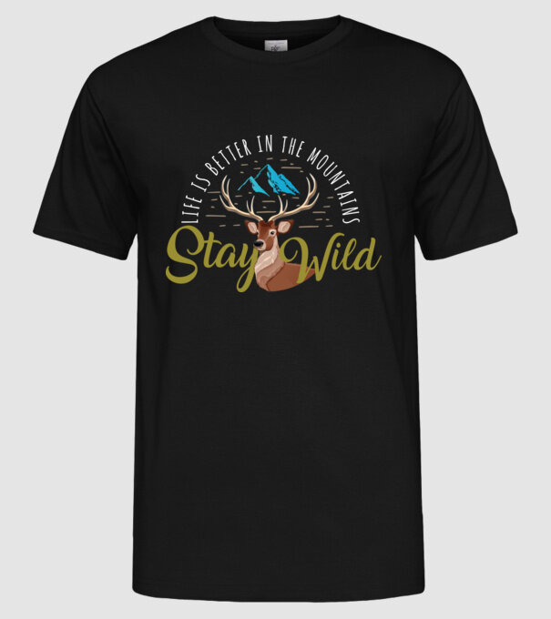 Stay wild model negru pe tricou