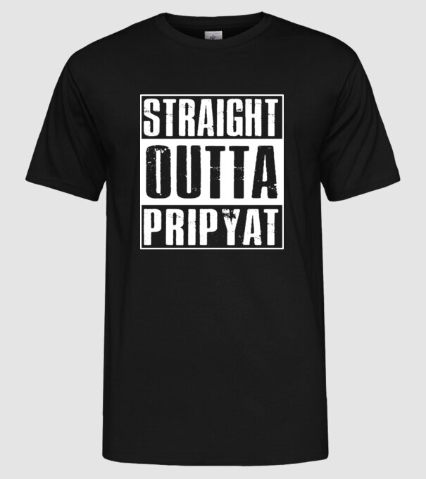 Straight outta pripyat model negru pe tricou
