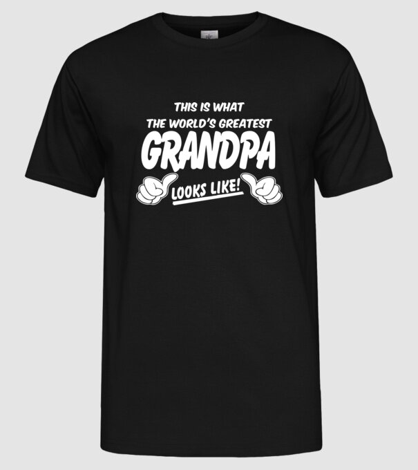 This is what the worlds greatest grandpa model negru pe tricou