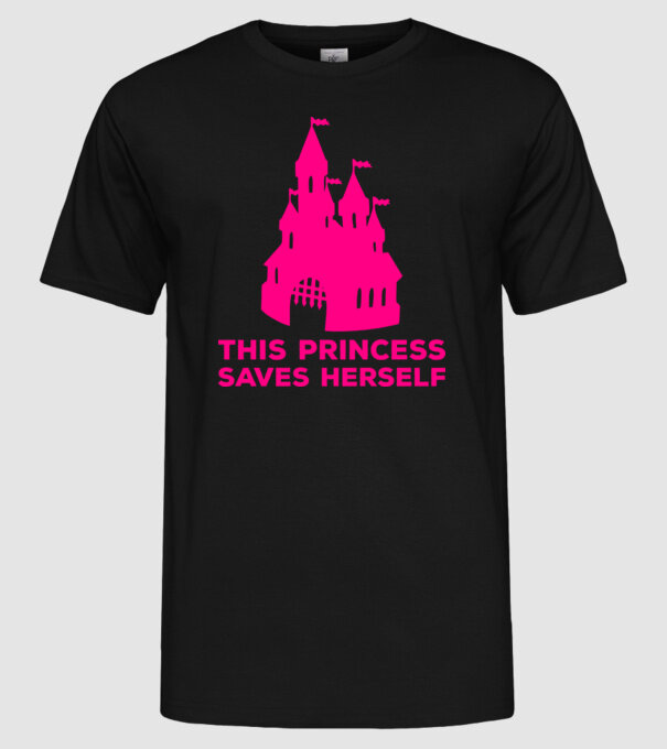 This princess saves herself model negru pe tricou