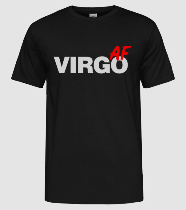 VIRGO as fuck model negru pe tricou