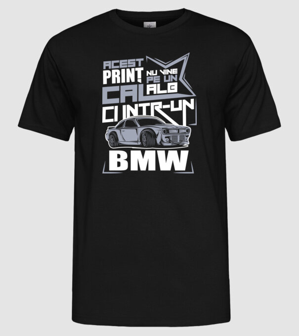 Acest prinț nu vine pe un cal alb, ci într-un BMW model negru pe tricou
