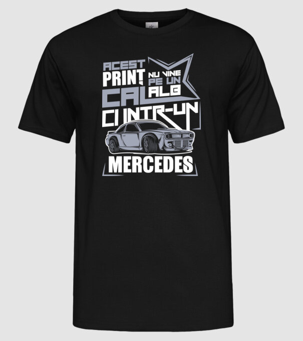 Acest prinț nu vine pe un cal alb, ci într-un Mercedes model negru pe tricou