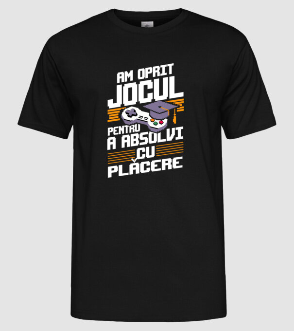 Am oprit jocul absolvent negru model negru pe tricou