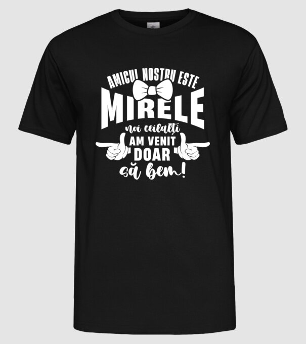 Amicul nostru este mirele model negru pe tricou