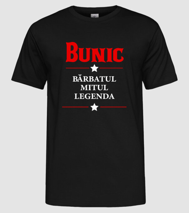 Bunic - bărbatul, mitul, legenda model negru pe tricou