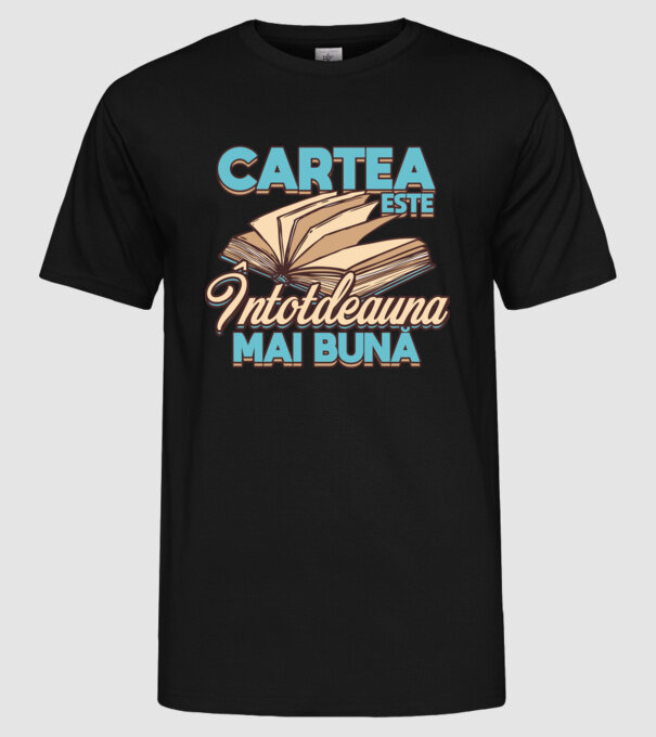 Cartea este ÎNTOTDEAUNA mai bună D7556260-01 model negru pe tricou