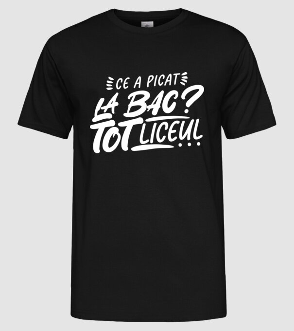 Ce a picat la bac model negru pe tricou