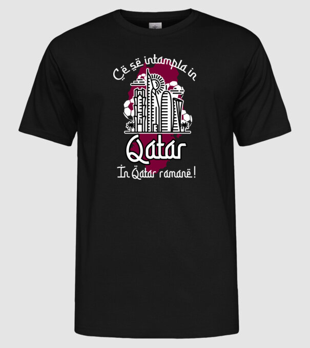 Ce se întâmplă în Katar model negru pe tricou