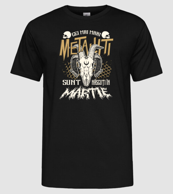 Cei mai mari metaliști sunt născuți în martie. model negru pe tricou