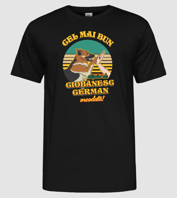 Cel mai bun stăpân de ciobănesc german vreodată! model negru pe tricou