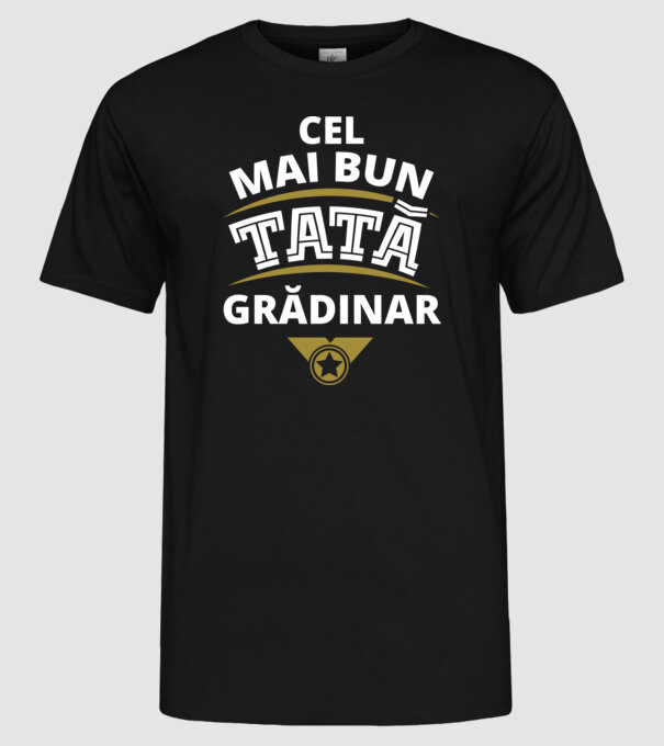 cel mai bun tată grădinar model negru pe tricou