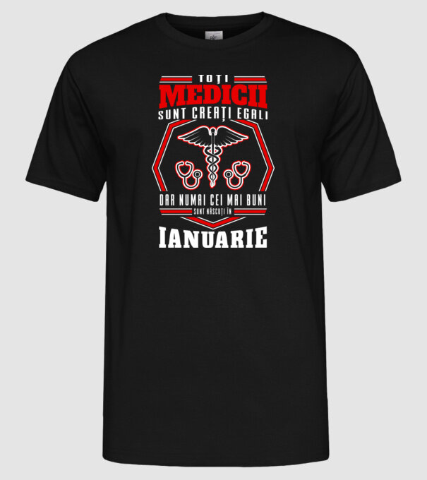 Toți Medicii sunt Creati egali ianuarie model negru pe tricou