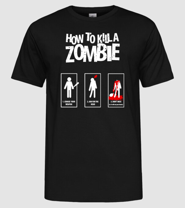 Cum să omorăm zombi model negru pe tricou