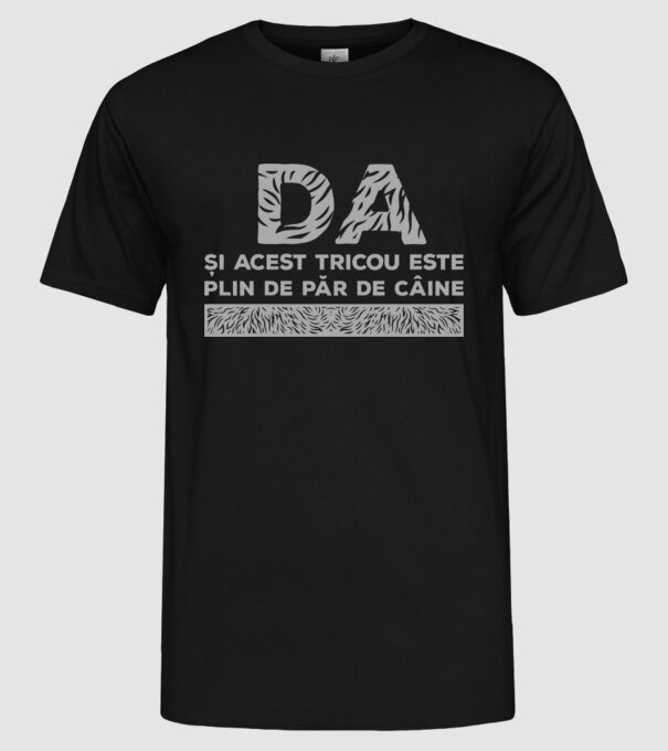 da, și acest tricou este plin de păr de câine model negru pe tricou