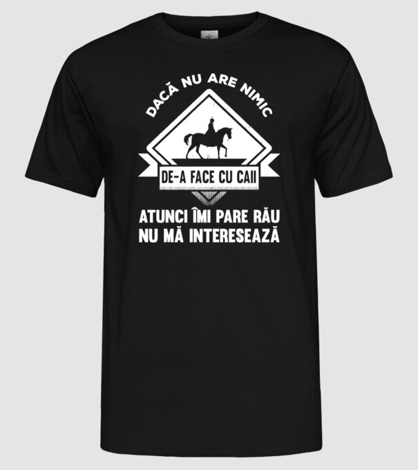 dacă nu are nimic de-a face cu caii, atunci îmi pare rău, nu mă interesează model negru pe tricou