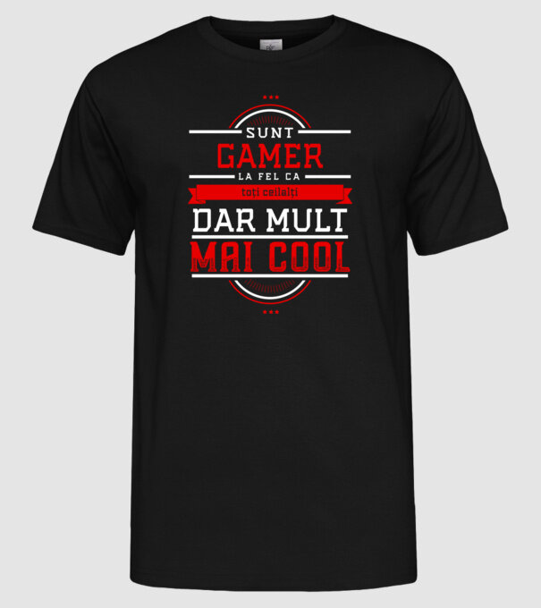 sunt gamer, la fel ca toți ceilalți, dar mult mai cool model negru pe tricou