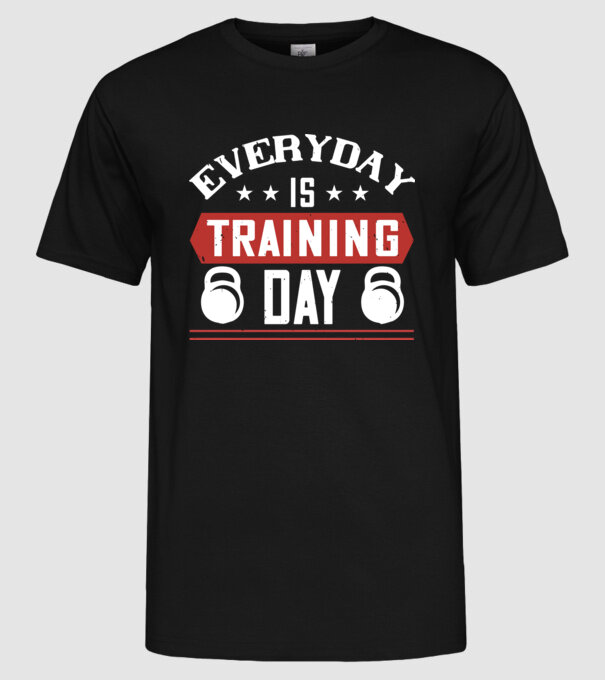 everyday is training day model negru pe tricou