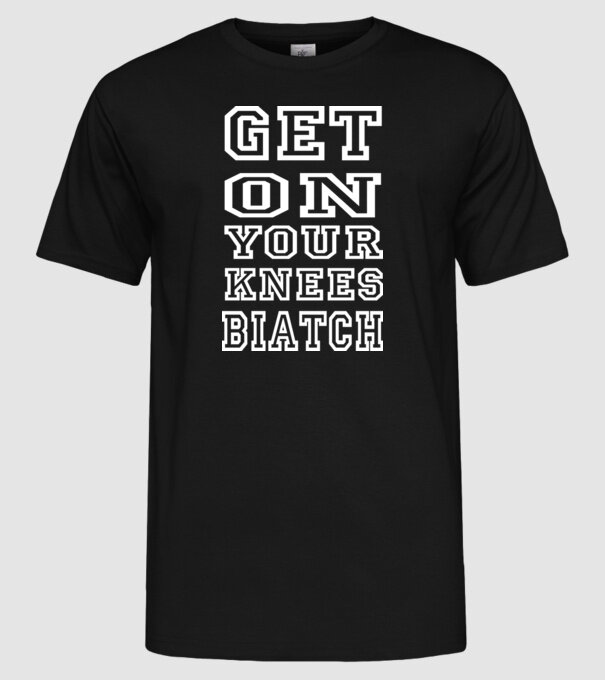 GET ON KNEES model negru pe tricou