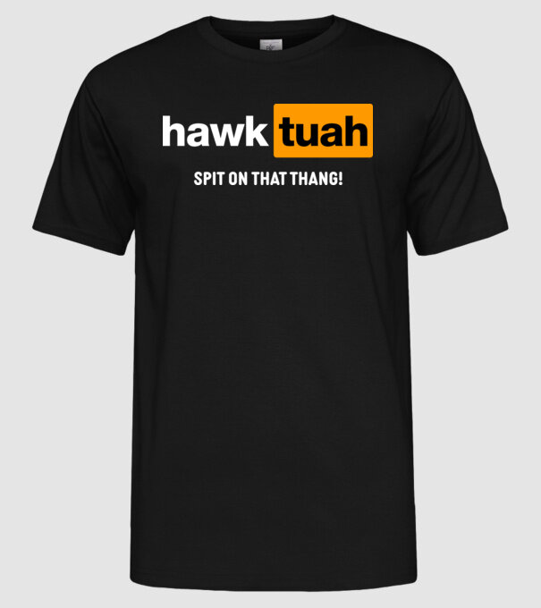 hawk tuah pornhub mix model negru pe tricou