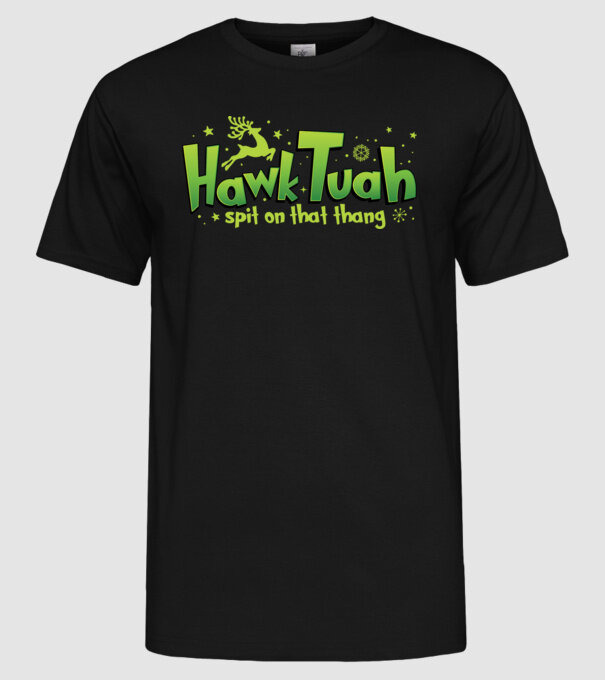 Hawk tuah xmas model negru pe tricou