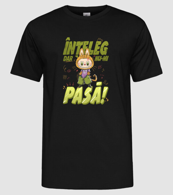 Înțeleg dar nu-mi pasă! model negru pe tricou