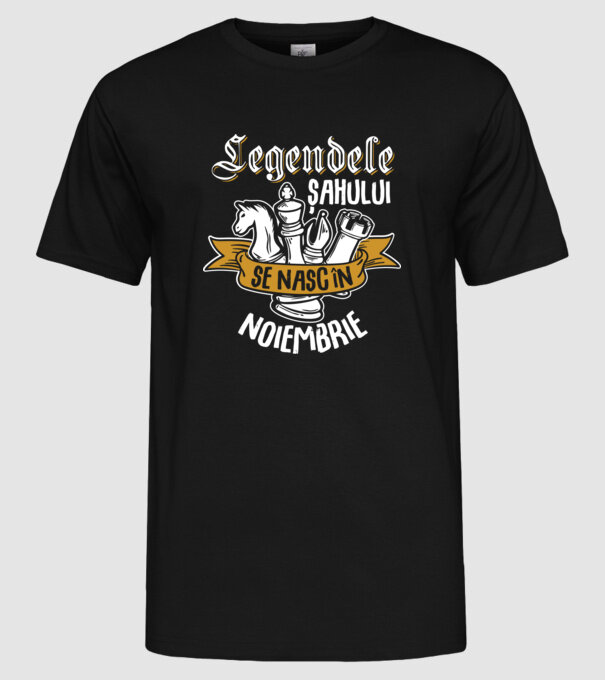 Legendele șahului se nasc în noiembrie model negru pe tricou