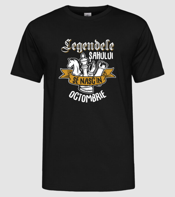 Legendele șahului se nasc în octombrie model negru pe tricou
