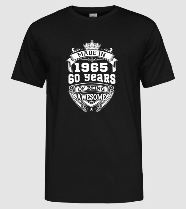 Made in awesome 1965 model negru pe tricou