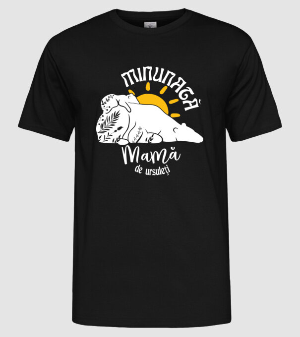 Minunată mamă de ursuleți model negru pe tricou