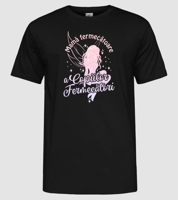 Mamă fermecătoare a copiilor fermecători model negru pe tricou