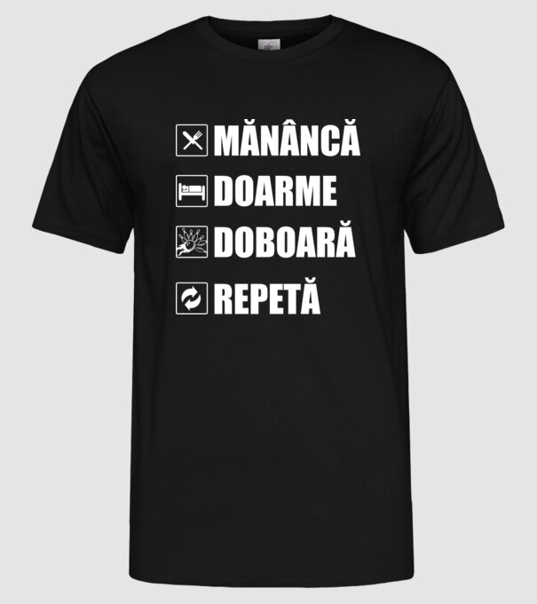 mănâncă doarme doarme doboară repetă model negru pe tricou