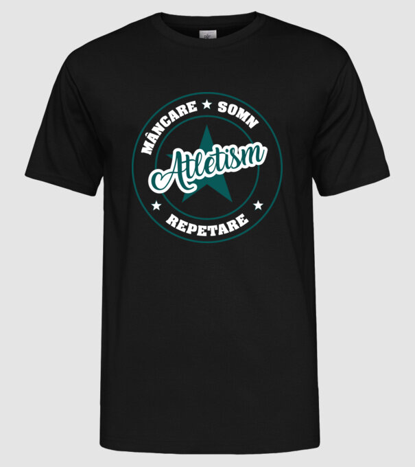 mâncare somn repetare ATLETISM model negru pe tricou