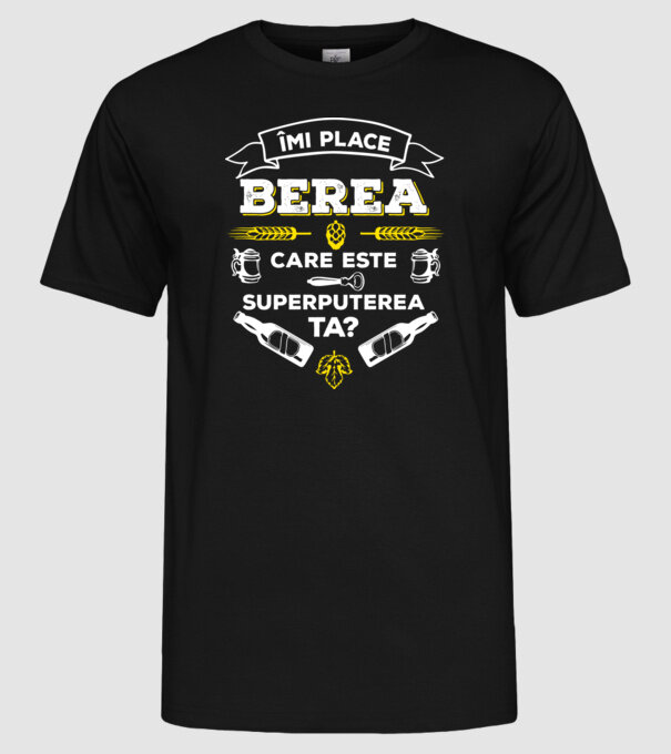 îmi place berea, care este superputerea ta? model negru pe tricou