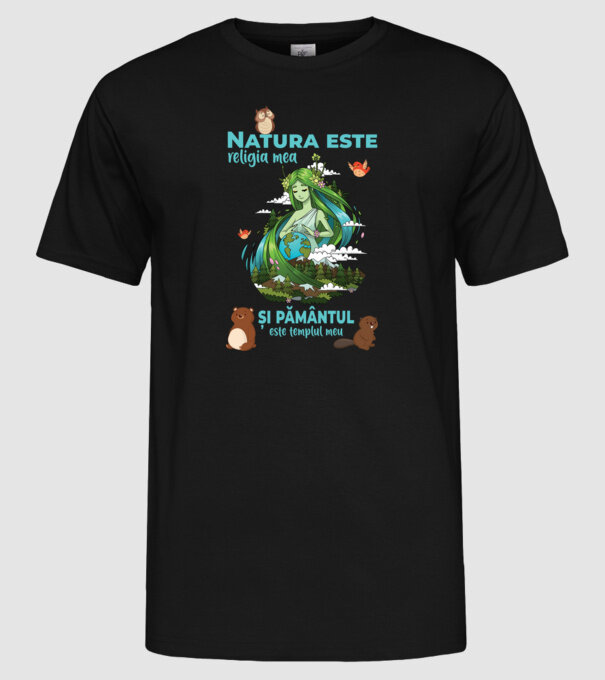 Natura este religia mea și pământul este templul meu model negru pe tricou