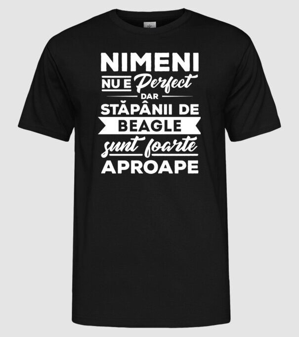 nimeni nu e perfect, dar stăpânii de beagle sunt foarte aproape model negru pe tricou