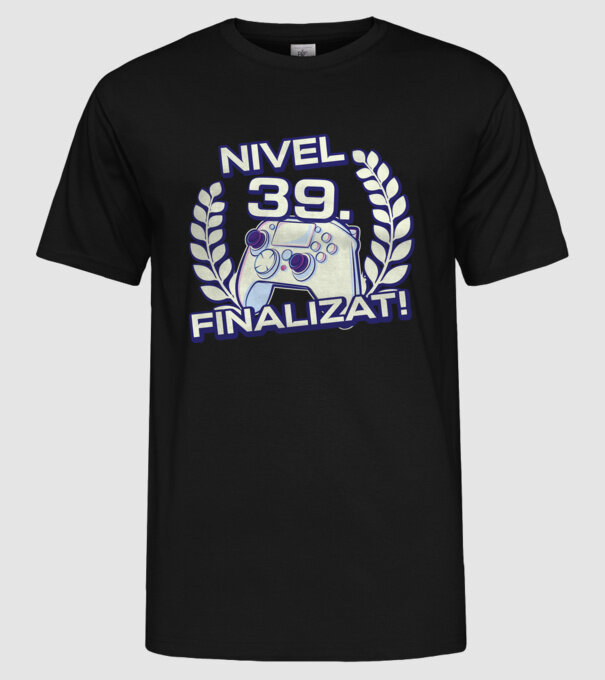 Nivel 39 finalizat! model negru pe tricou