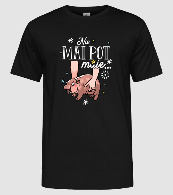 Nu mai pot muie... model negru pe tricou