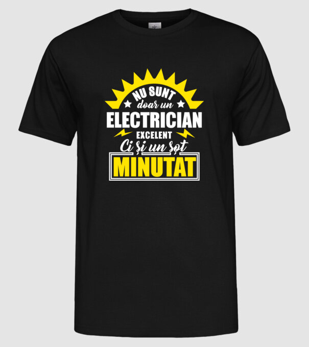 Nu sunt doar un electrician excelent, ci și un soț minunat! model negru pe tricou