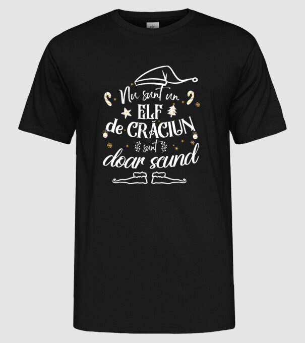 Nu sunt un elf de Crăciun, sunt doar scund Negru model negru pe tricou
